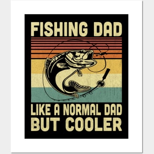 Fishing Dad Like A Normal Dad But Cooler Vintage Fishing Lovers Posters and Art